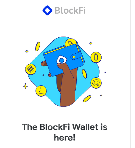 Screenshot 2022-01-23 at 22-32-18 Say hello to the BlockFi Wallet - tlwilliams82 gmail com - Gmail